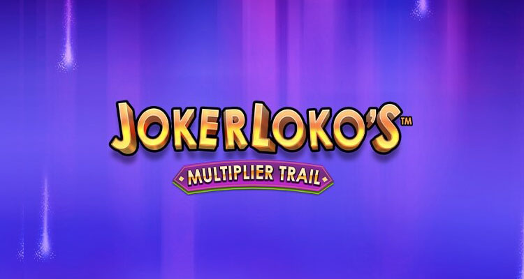 Joker Loko's Multiplier Trail